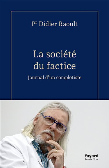 Couverture de La société du factice : journal d'un complotiste