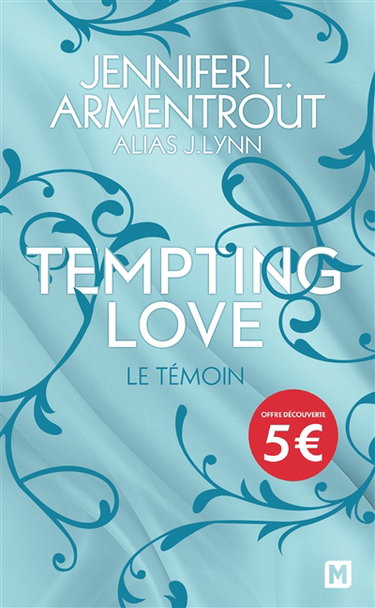 Tempting love. Vol. 1. Le témoin