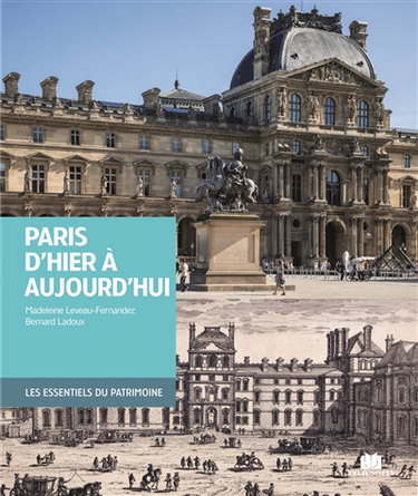 Paris d'hier à aujourd'hui