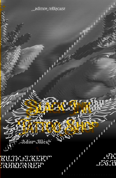 Black Ink Tattoo Shop Vol. 1: Adam Black