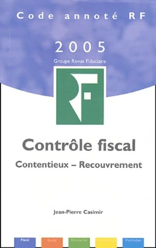 Contrôle fiscal : Contentieux - Recouvrement