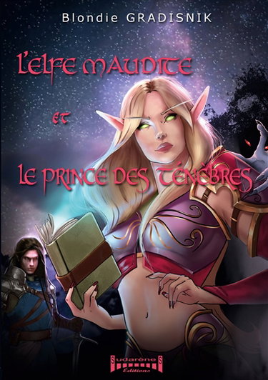 L'elfe et le prince des ténèbres : Roman fantastique