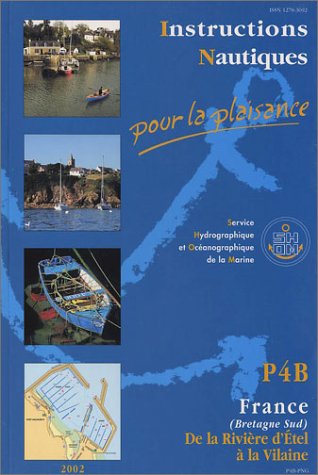 Couverture de Instructions nautiques pour la plaisance : Bretagne sud, de la rivière d'Etel à la Vilaine