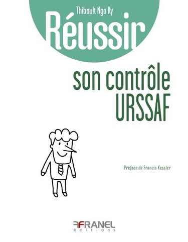 Réussir son contrôle URSSAF