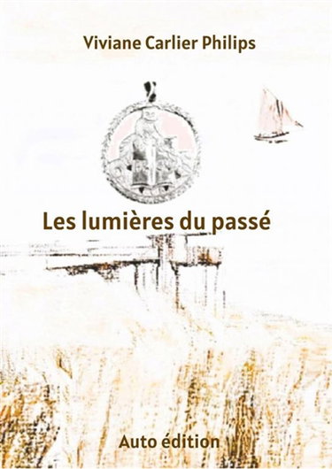 Les lumières du passé