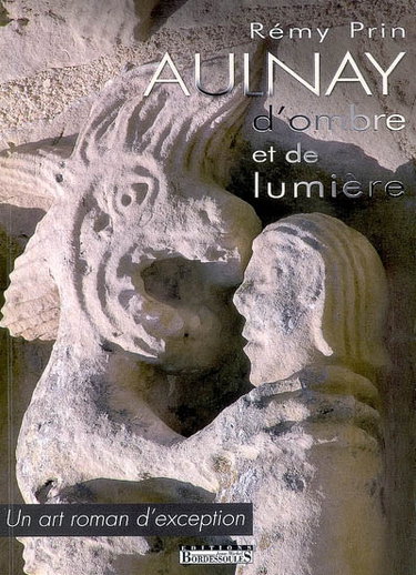 Couverture de Aulnay d'ombre et de lumière : un art roman d'exception