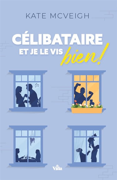Célibataire et je le vis bien !