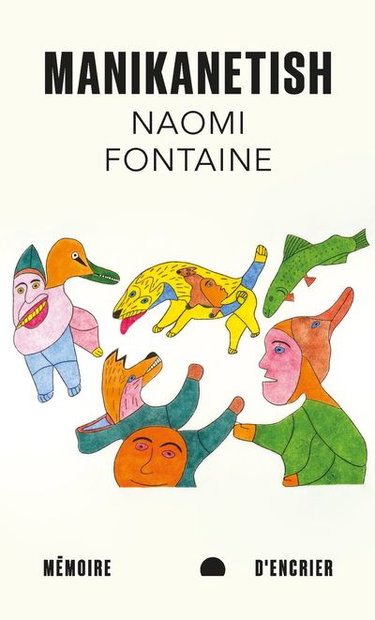 Couverture de Manikanetish par Naomi Fontaine