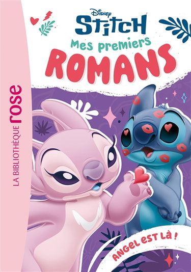 Couverture de Mes premiers romans Stitch. Vol. 5. Angel est là !