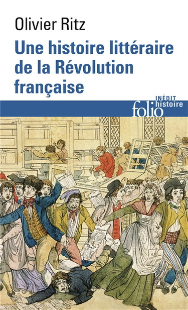 Couverture de Une histoire littéraire de la Révolution française