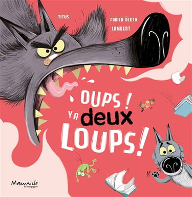 Oups ! Y a deux loups !