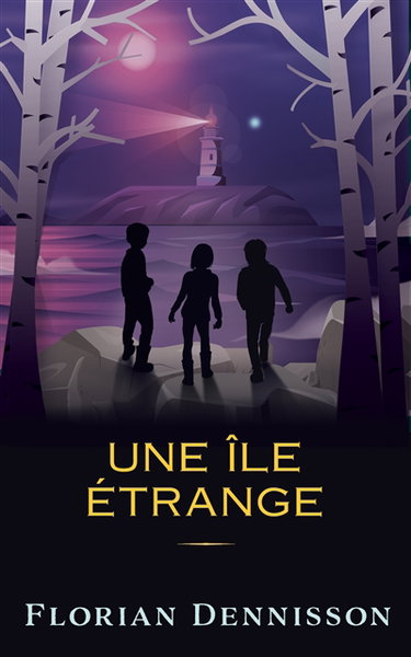 Histoires étranges. Vol. 4. Une île étrange