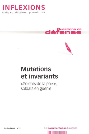 Couverture de Inflexions, n° 2. Mutations et invariants : "soldats de la paix", soldats en guerre