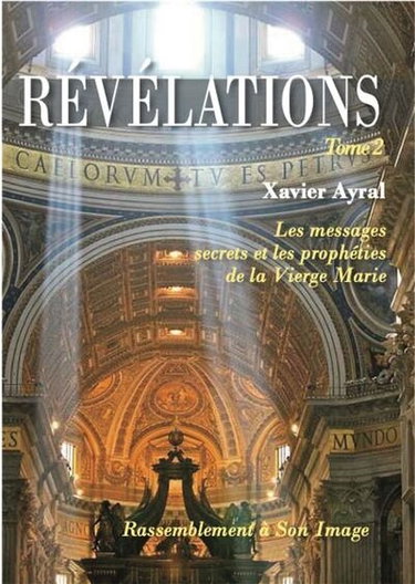 Couverture de Révélations : les messages secrets et les prophéties de la Vierge Marie. Vol. 2