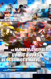 Le monde occulte des comic Books : De DC Comics à Marvel