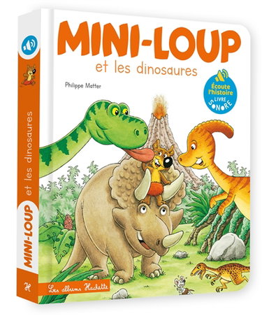 Couverture de Mini-Loup et les dinosaures : livre sonore