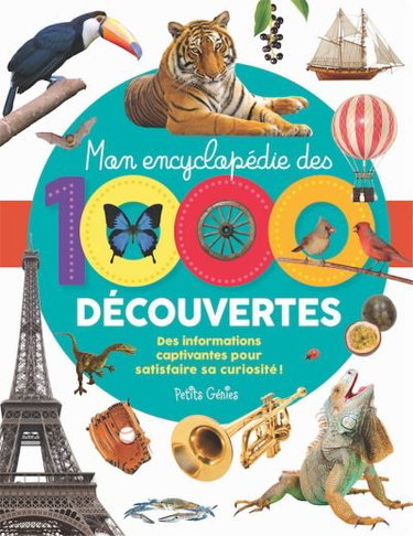 Couverture de Mon encyclopédie des 1000 découvertes : des informations captivantes pour satisfaire sa curiosité