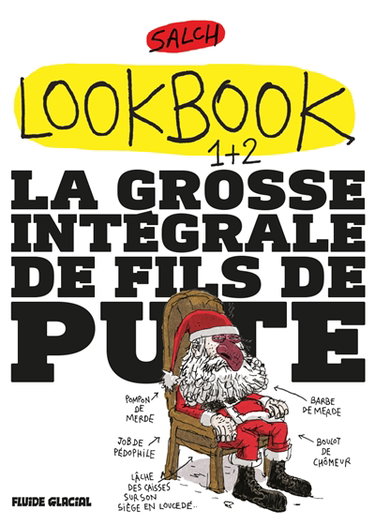 Couverture de Lookbook 1 + 2 : la grosse intégrale de fils de pute