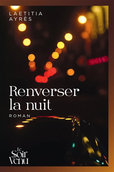 Renverser la nuit