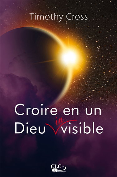 Couverture de Croire en un dieu invisible