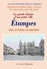 Couverture de Etampes. La grande histoire d'une petite ville