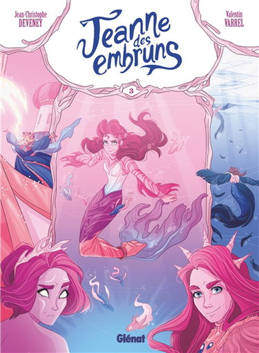 Jeanne des embruns. Vol. 3