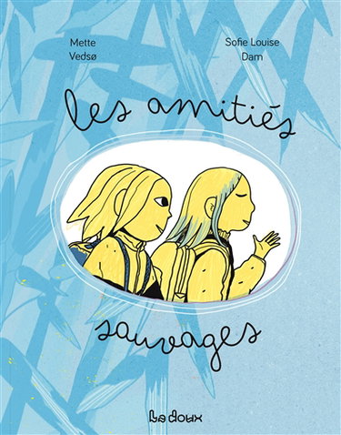 Couverture de Les amitiés sauvages
