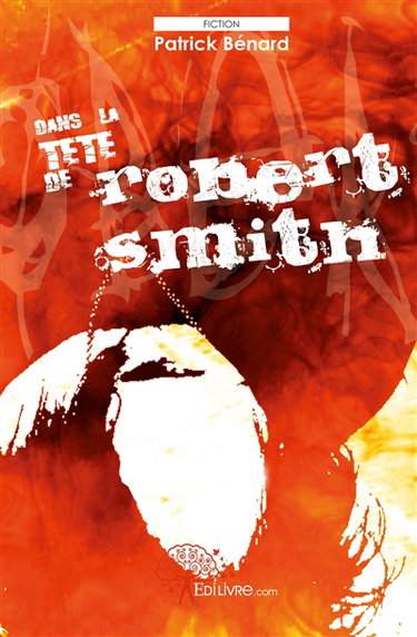 Dans la tête de Robert Smith