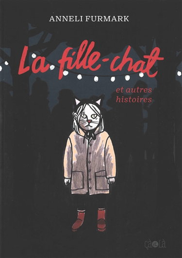 La fille-chat : et autres histoires