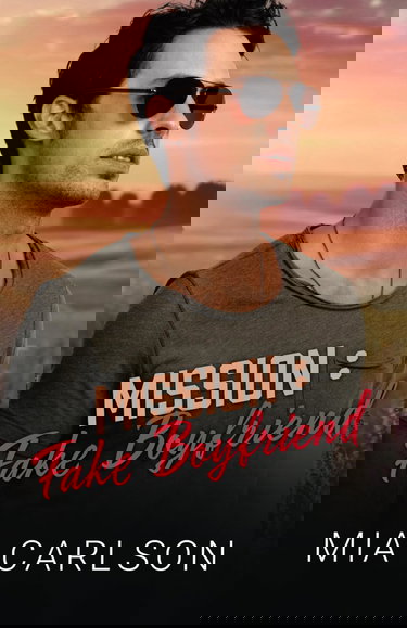 Mission : Fake Boyfriend