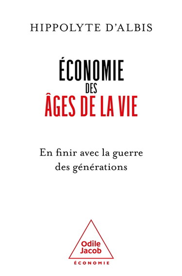 Couverture de Economie des âges de la vie : en finir avec la guerre des générations