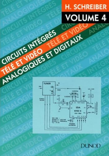 Circuits intégrés télé et vidéo 4 : analogiques et digitaux