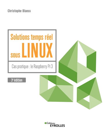 Couverture de Solutions temps réel sous Linux : cas pratique : le Raspberry Pi 3