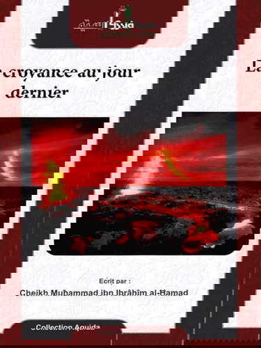 LA CROYANCE AU JOUR DERNIER