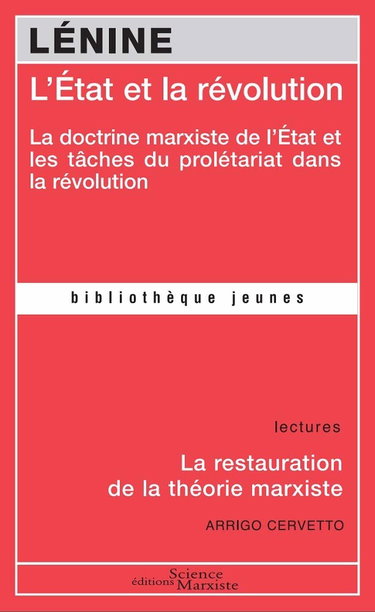 L'Etat et la révolution: La doctrine marxiste de l'Etat et les tâches du prolétariat dans la révolution