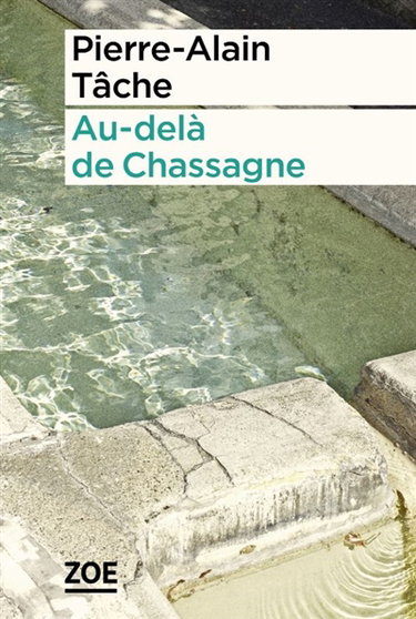 Au-delà de Chassagne