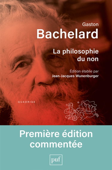 La philosophie du non : essai d'une philosophie du nouvel esprit scientifique