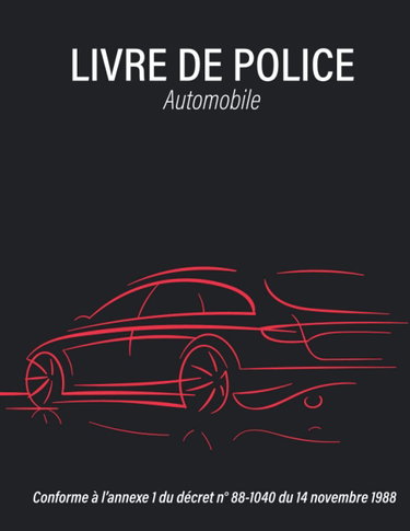 Couverture de Livre de Police Automobile: Cahier d'enregistrement des Véhicules | Registre Conforme au décret 88-1040 | Grand format | 3 Voitures d'Occasion par page