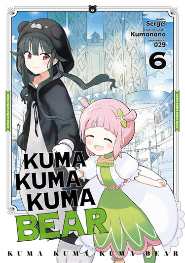 Couverture de Kuma Kuma Kuma bear. Vol. 6