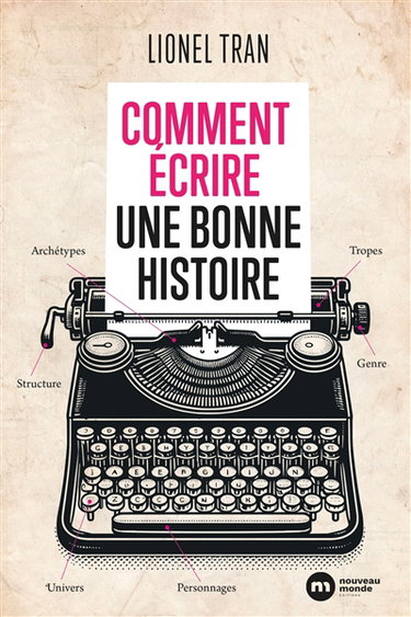 Comment écrire une bonne histoire
