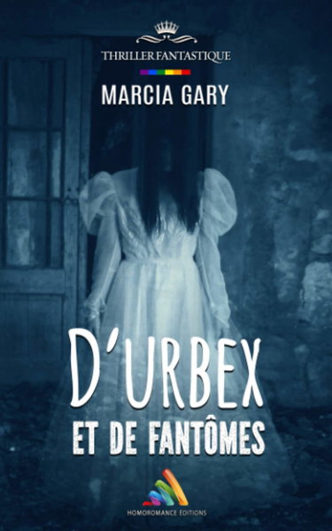 D’urbex et de fantômes