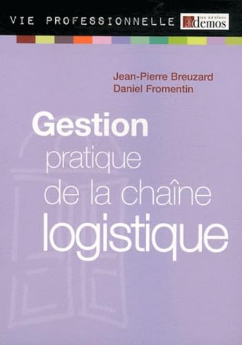 Gestion pratique de la chaîne logistique