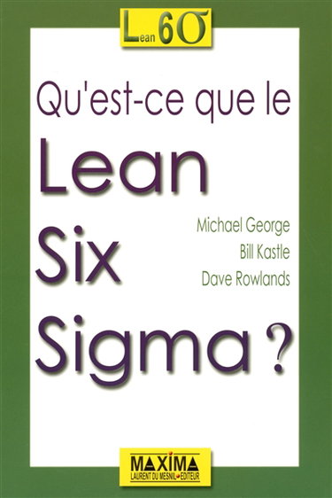 Couverture de Qu'est-ce que le Lean Six sigma ?