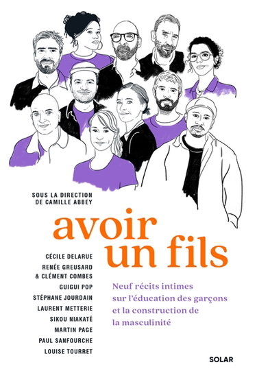 Couverture de Avoir un fils : neuf récits intimes sur l'éducation des garçons et la construction de la masculinité