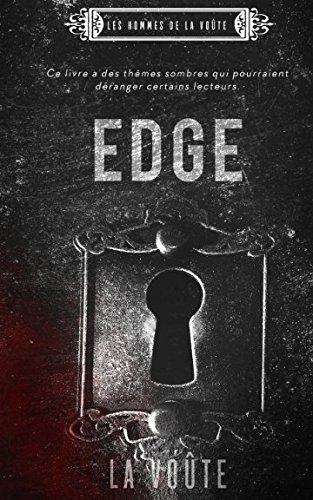 La Voûte ; Edge