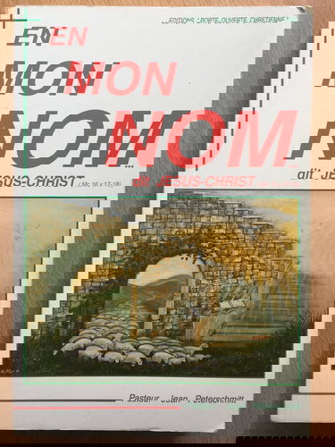 En mon nom... dit Jésus Christ