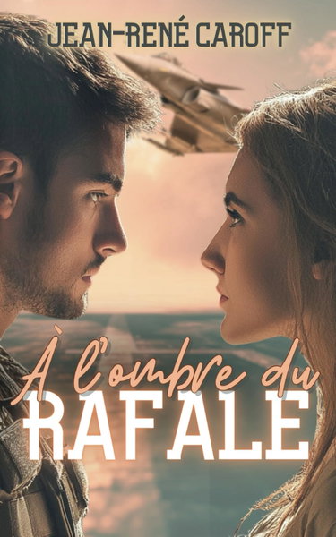 Couverture de À l’ombre du Rafale