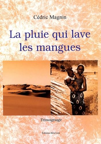 Couverture de La pluie qui lave les mangues
