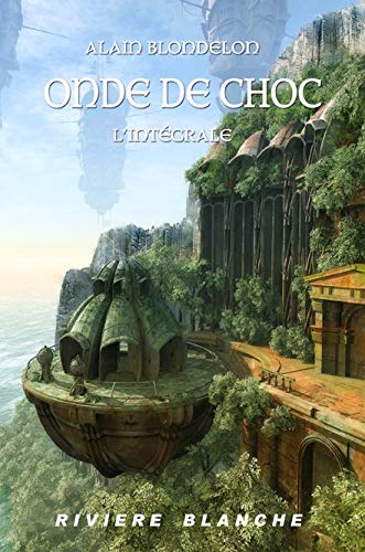 Onde de Choc (L'Intégrale)