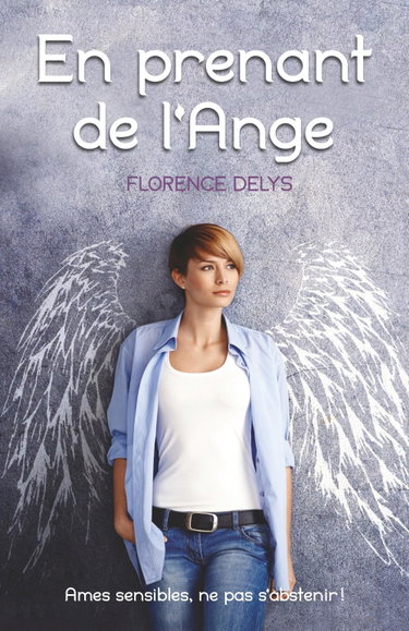 Couverture de En prenant de l'Ange: Ames sensibles ne pas s'abstenir